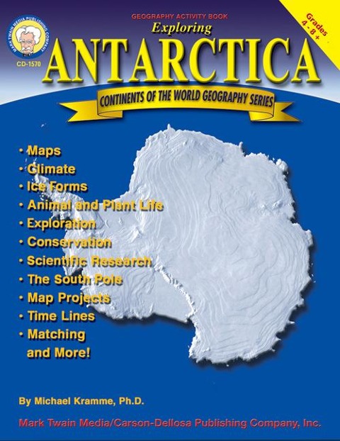 Exploring Antarctica, Grades 4 - 8 - Kramme