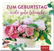 Cover-Bild zum Titel 'Zum Geburtstag viele gute Wünsche' von 'Irmgard Erath'