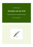 Cover-Bild zum Titel 'Selbstlernkurs: Schreiben wie ein Profi' von 'Heike Thormann'