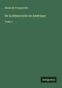 Cover-Bild zum Titel 'De la démocratie en Amérique' von 'Alexis De Tocqueville'
