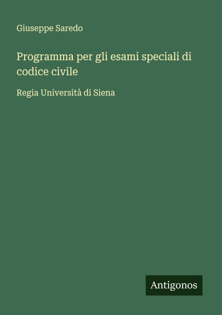 Programma per gli esami speciali di codice civile - Giuseppe Saredo