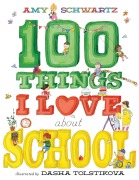 Cover-Bild zum Titel '100 Things I Love about School' von 'Amy Schwartz's Estate'