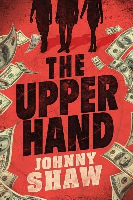 The Upper Hand - Johnny Shaw