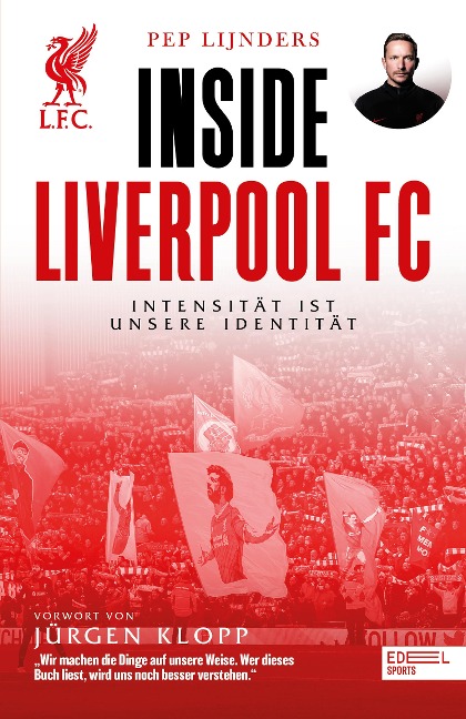 Inside Liverpool FC - Intensität ist unsere Identität - Pep Lijnders
