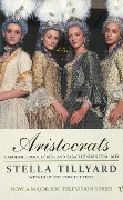 Cover-Bild zum Titel 'Aristocrats' von 'Stella Tillyard'