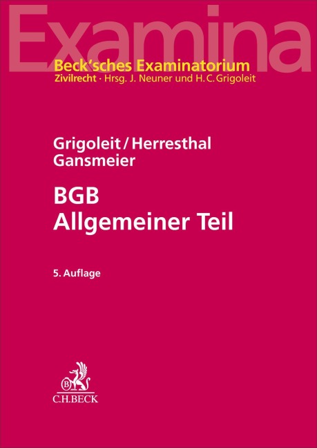 BGB Allgemeiner Teil - Hans Christoph Grigoleit, Carsten Herresthal, Johannes Gansmeier