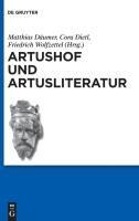 Artushof und Artusliteratur - 