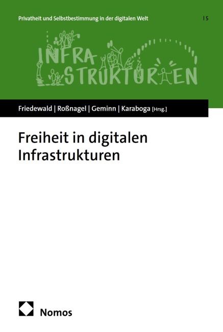 Freiheit in digitalen Infrastrukturen - 