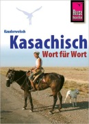 Cover-Bild zum Titel 'Kauderwelsch Sprachführer Kasachisch. Wort für Wort' von 'Thomas Höhmann'