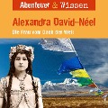 Cover-Bild zum Titel 'Abenteuer & Wissen, Alexandra David-Neel - Die Frau vom Dach der Welt' von 'Ute Welteroth'
