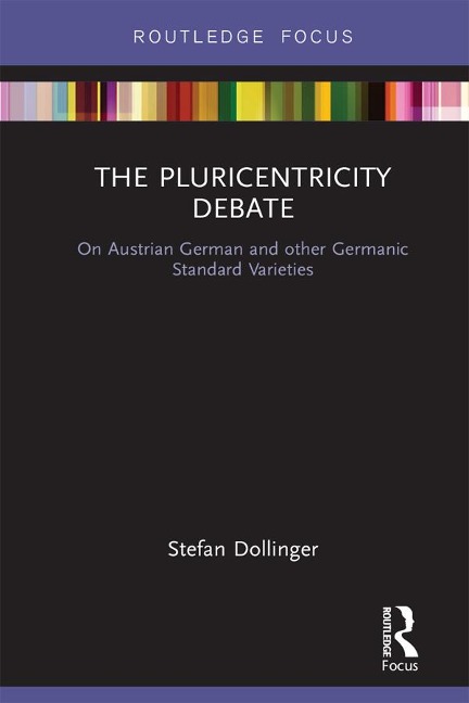 The Pluricentricity Debate - Stefan Dollinger