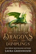 Cover-Bild zum Titel 'Dragons & Dumplings (Falhaven Castle, #0.5)' von 'Laura Greenwood'