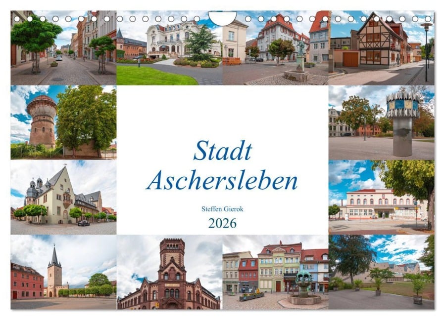 Stadt Aschersleben (Wandkalender 2026 DIN A4 quer), CALVENDO Monatskalender - Gierok, Steffen Magic Artist Design