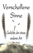 Cover-Bild zum Titel 'Verschollene Sinne' von 'Silvia Koch'