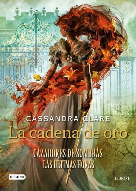 La Cadena de Oro - Cassandra Clare