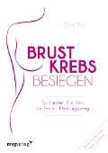 Cover-Bild zum Titel 'Brustkrebs besiegen' von 'Elisa Port'