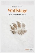 Cover-Bild zum Titel 'Wolfstage' von 'Manuela Kuck'