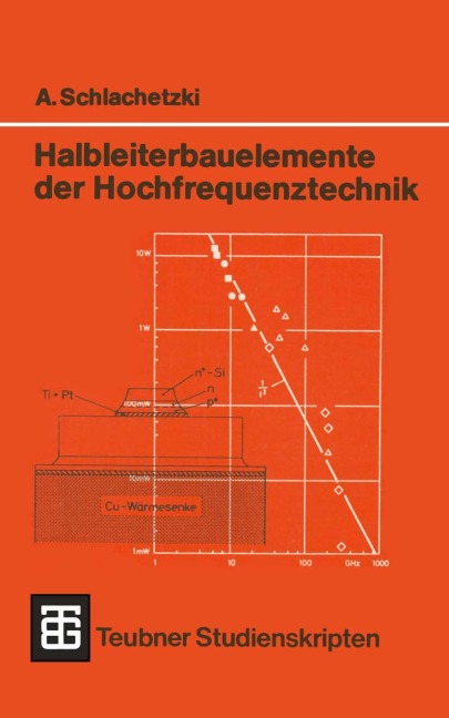 Halbleiterbauelemente der Hochfrequenztechnik - Andreas Schlachetzki