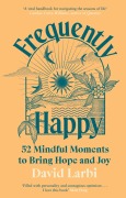 Cover-Bild zum Titel 'Frequently Happy' von 'David Larbi'
