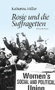 Cover-Bild zum Titel 'Rosie und die Suffragetten' von 'Katharina Müller'
