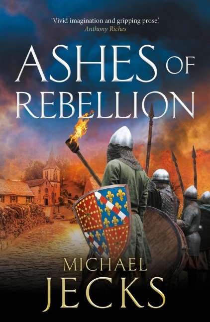 Ashes of Rebellion - Michael Jecks