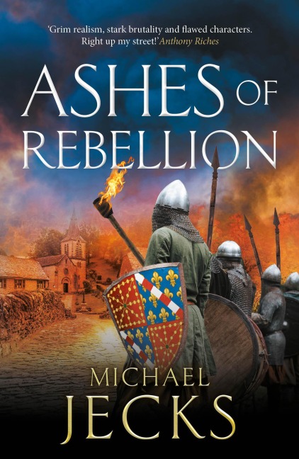 Ashes of Rebellion - Michael Jecks