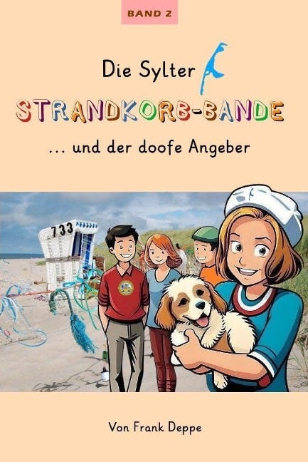 Die Sylter Strandkorb-Bande - Frank Deppe