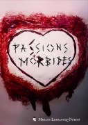 Cover-Bild zum Titel 'Passions Morbides' von 'Merlin Lefrancq-Dubois'