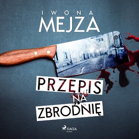 Przepis na zbrodni¿ - Iwona Mejza