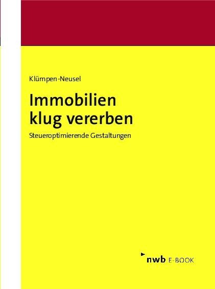 Immobilien klug vererben - Claudia Klümpen-Neusel