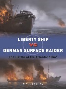 Cover-Bild zum Titel 'Us Liberty Ship Vs German Surface Raider' von 'Mark Lardas'