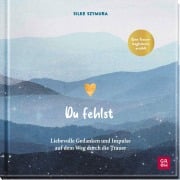 Cover-Bild zum Titel 'Du fehlst' von 'Silke Szymura'
