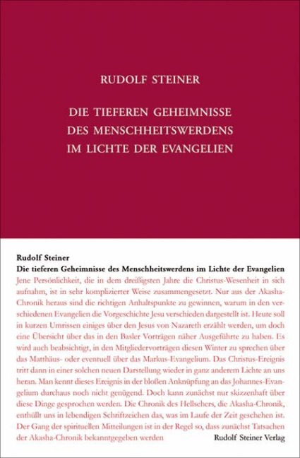 Die tieferen Geheimnisse des Menschheitswerdens im Lichte der Evangelien - Rudolf Steiner