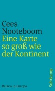 Cover-Bild zum Titel 'Eine Karte so groß wie der Kontinent' von 'Cees Nooteboom'
