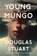 Cover-Bild zum Titel 'Young Mungo' von 'Douglas Stuart'