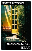 Cover-Bild zum Titel 'Das Passagen-Werk' von 'Walter Benjamin'