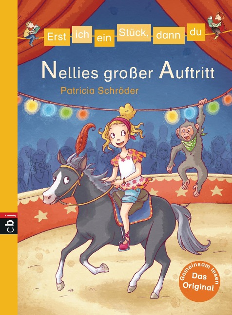 Erst ich ein Stück, dann du - Nellies großer Auftritt - Patricia Schröder