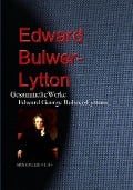 Cover-Bild zum Titel 'Gesammelte Werke Edward George Bulwer-Lyttons' von 'Edward Bulwer-Lytton'