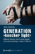 Cover-Bild zum Titel 'Generation »koscher light«' von 'Alina Gromova'