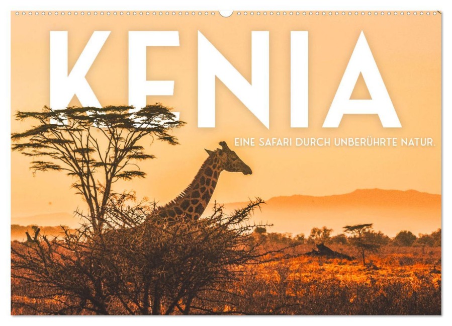 Kenia - Eine Safari durch unberührte Natur. (Wandkalender 2026 DIN A2 quer), CALVENDO Monatskalender - Sf Sf
