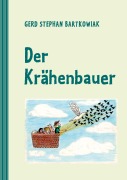 Cover-Bild zum Titel 'Der Krähenbauer' von 'Gerd Stephan Bartkowiak'