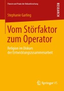 Cover-Bild zum Titel 'Vom Störfaktor zum Operator' von 'Stephanie Garling'