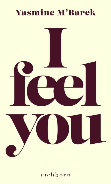 I feel you - Yasmine M'Barek