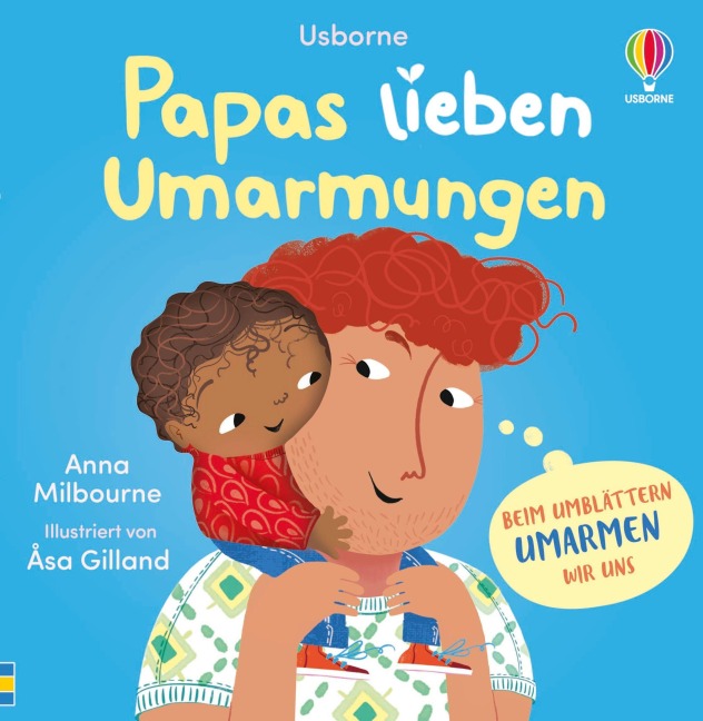 Papas lieben Umarmungen - Anna Milbourne Papas lieben Umarmungen - Anna Milbourne