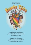 Cover-Bild zum Titel 'Bunte Tüte Party-Spiel mit 8 bis 16 Spielern für den Geburtstag oder die Einschulung von Kindern ab 6 Jahre - Party game with 8 to 16 players for the birthday or school enrollment of children from age 6 onwards' von 'Heart Papers'