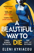 Cover-Bild zum Titel 'A Beautiful Way to Die' von 'Eleni Kyriacou'