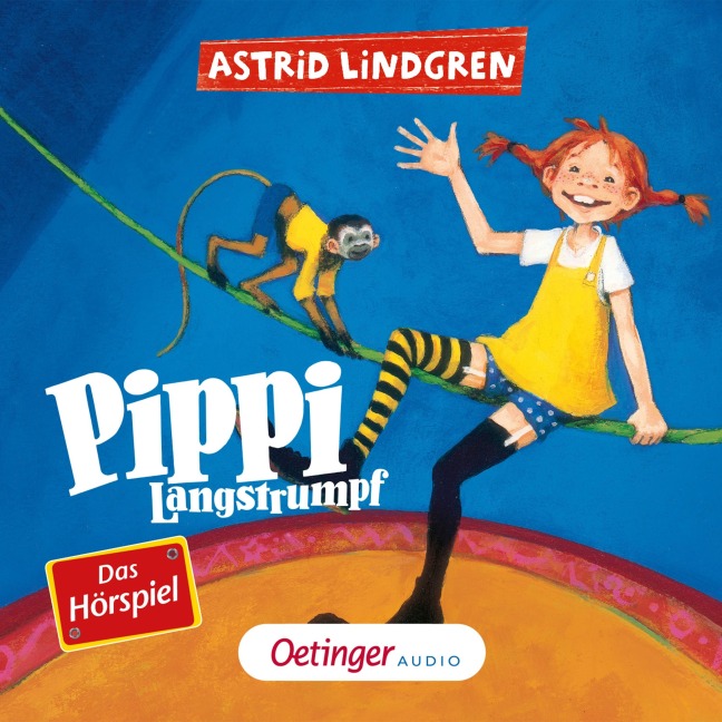Pippi Langstrumpf 1. Das Hörspiel - Astrid Lindgren, Dieter Faber, Frank Oberpichler