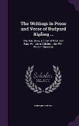 The Writings in Prose and Verse of Rudyard Kipling ...: The Naulahka; a Story of West and East, Written in Collaboration With Wolcott Balestier - Rudyard Kipling