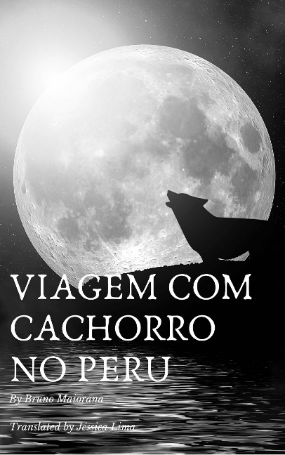 Viagem com cachorro no Peru - Bruno Maiorana