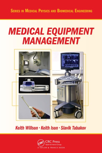 Medical Equipment Management - Keith Willson, Slavik Tabakov, Keith Ison